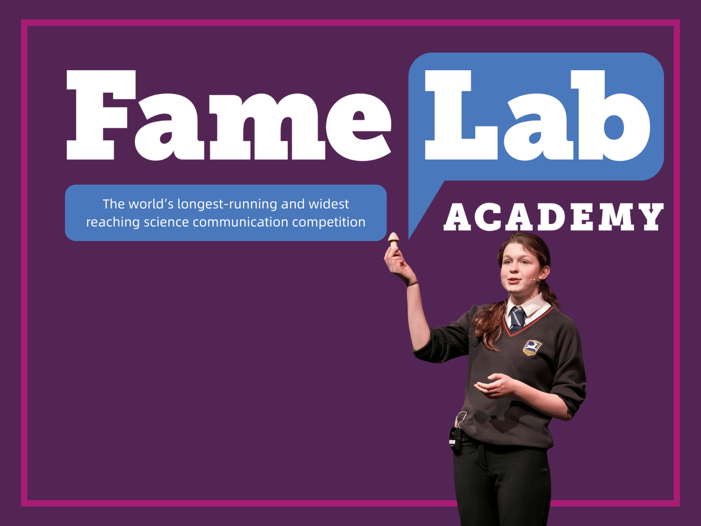 One of the world’s widest-reaching science communication competition